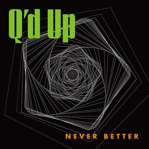 Never Better