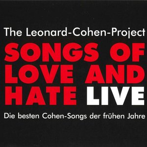 Songs of Love and Hate Live