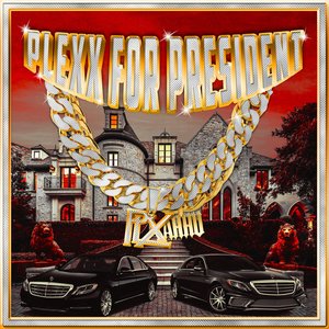 Plexx For President