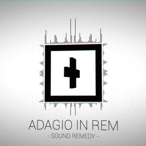 Adagio in Rem