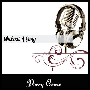Without A Song