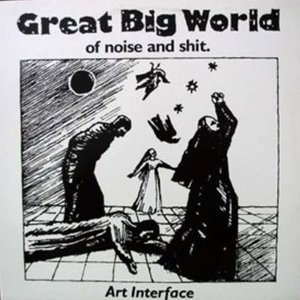 Great Big World of Noise and Shit