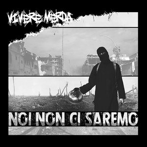Noi Non Ci Saremo