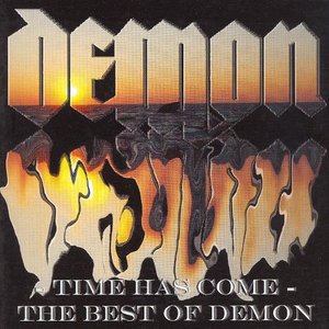 Time Has Come - The Best Of Demon