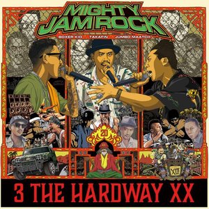 3 THE HARDWAY XX