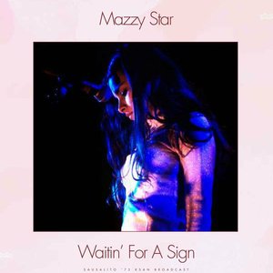 Waitin' For A Sign [Live]