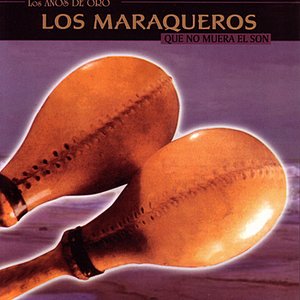 Los Años De Oro - Que No Muera El Son