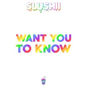 Want You to Know - Single