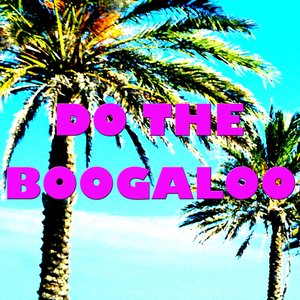 Do The Boogaloo