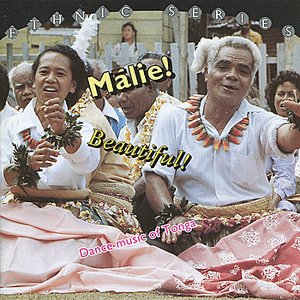 Mālie! Beautiful! Dance Music of Tonga
