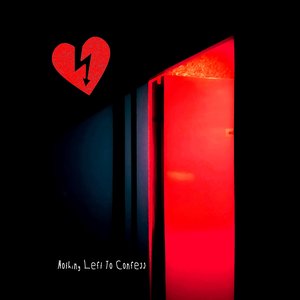 Nothing Left to Confess