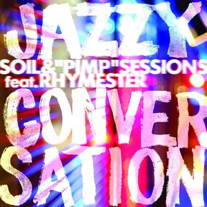 Avatar for SOIL &“PIMP”SESSIONS feat. RHYMESTER