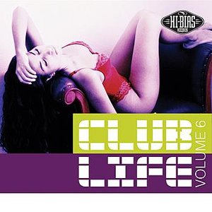 Hi-Bias: Club Life 6