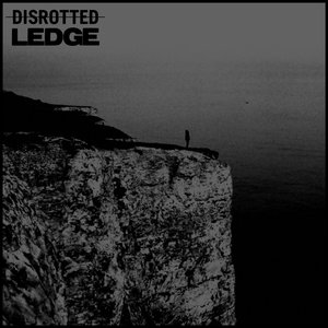 Disrotted / Ledge