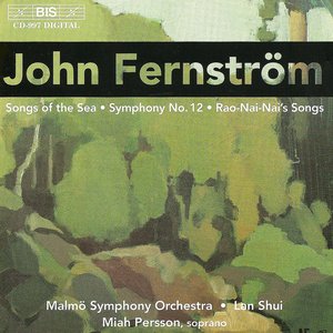 Fernstrom: Symphony No. 12