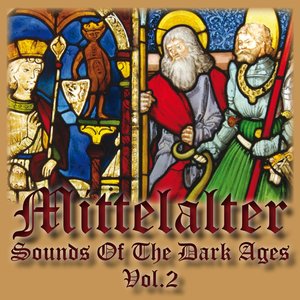 Mittelalter - Sounds of the Dark Ages (Volume 2)