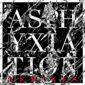Asphyxiation (Remixes)