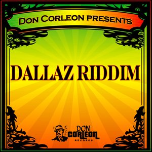 Don Corleon Presents - Dallaz Riddim