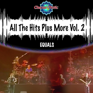 Equals - All the Hits Plus More Vol. 2 - Zortam Music