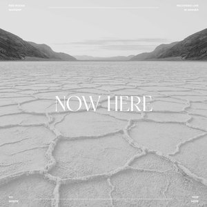Now Here