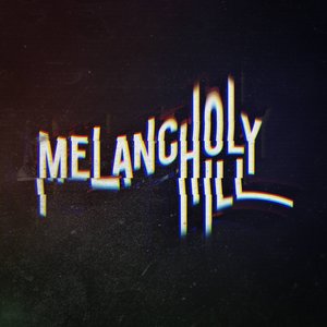 Melancholy Hill