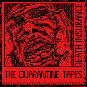 The Quarantine Tapes