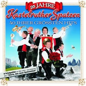 Изображение для '25 Jahre Kastelruther Spatzen'