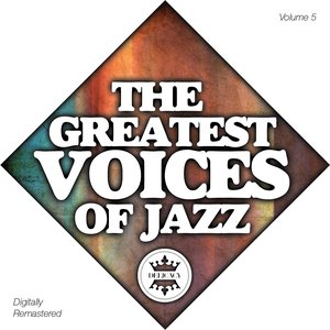 The Greatest Voices of Jazz Vol.5