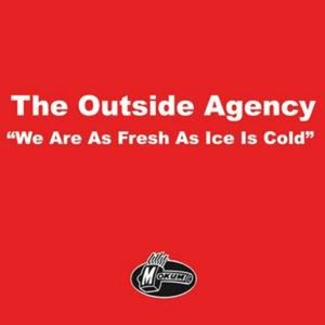 We Are As Fresh As Ice Is Cold