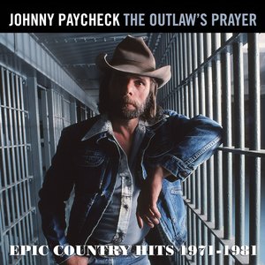 The Outlaw's Prayer: Epic Country Hits 1971-1981