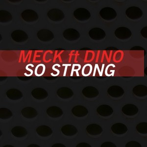 Meck - So Strong - Zortam Music
