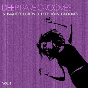 Deep Rare Grooves, Vol. 3