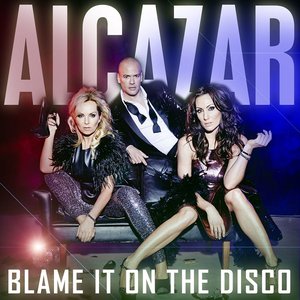 Image for 'Blame It On The Disco'