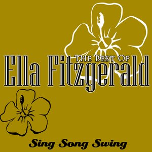 The Best Of Ella Fitzgerald - Sing Song Swing