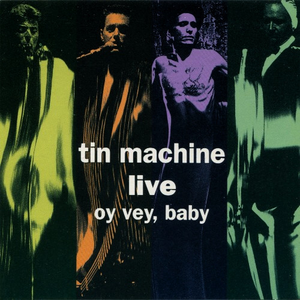 Tin Machine - Oy Vey, Baby - Zortam Music