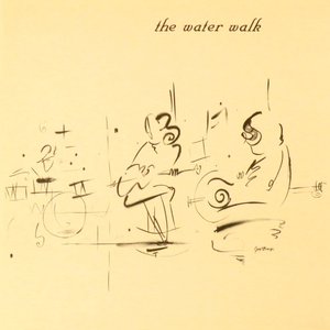 The Water Walk