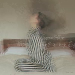 Disappointment Is My Expectation