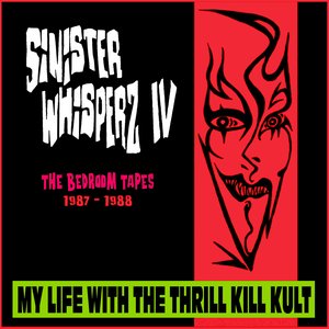 Sinister Whisperz IV: The Bedroom Tapes (1987-1988)