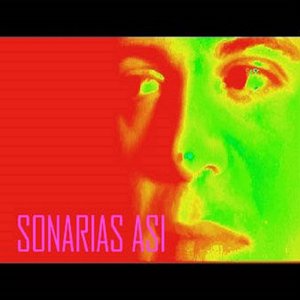 Sonarias Así