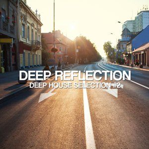 Deep Reflection (Deep House Selection #2)