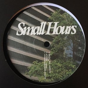 Small Hours 001 - EP