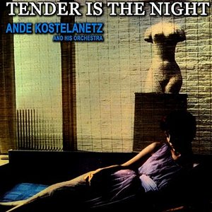 Tender Is The Night