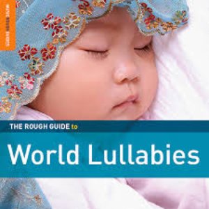 The Rough Guide to World Lullabies