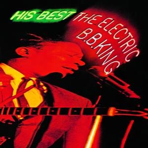 Image for 'His Best: The Electric B.B. King'