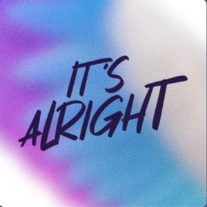 It's Alright (From The Netflix Film My Little Pony: A New Generation) - Single