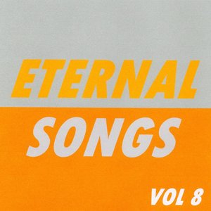 Eternal Songs, Vol. 8