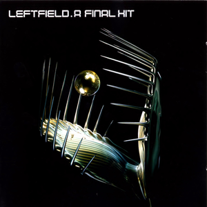 Leftfield - Now That