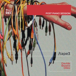 Post Piano Session (Tape 3)