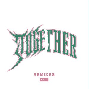 Together (Remixes)