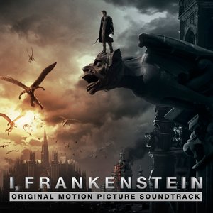 I, Frankenstein (Original Motion Picture Soundtrack)
